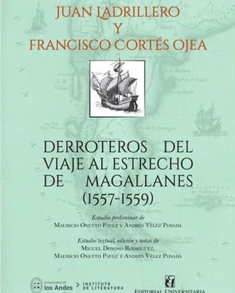 DERROTEROS DEL VIAJE AL ESTRECHO DE MAGALLANES