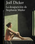 LA DESAPARICION DE STEPHANE MAILER