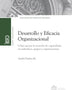 Desarrollo Y Eficacia Organizacional – Cómo Apoyar La Creación De Capacidades En Individuos, Grupos