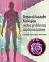 DESCODIFICACION BIOLOGICA DE LOS PROBLEMAS CARDIOVASCULARES