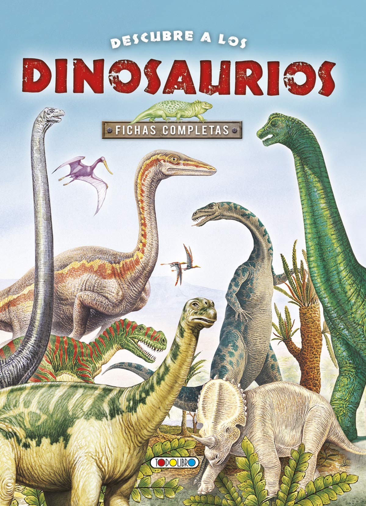 DESCUBRE A LOS DINOSAURIOS