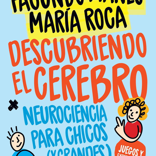 DESCUBRIENDO EL CEREBRO