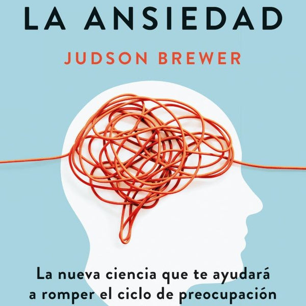 DESHACER LA ANSIEDAD