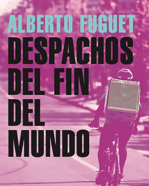 DESPACHOS DEL FIN DEL MUNDO