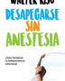 DESPEGARSE SIN ANESTESIA