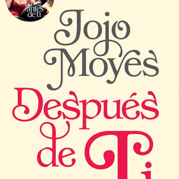 DESPUES DE TI (ANTES DE TI 2)