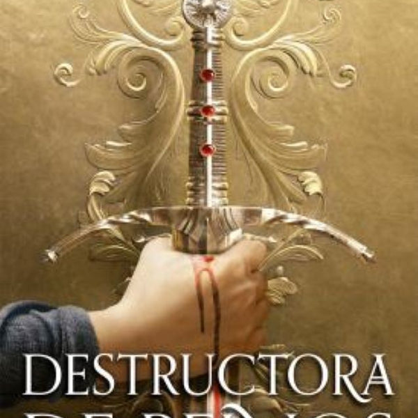 DESTRUCTORA DE REINOS