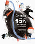 DETRÁS DE UN FLAN SE FUE MI CABALLO TD