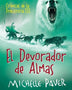 DEVORADOR DE ALMAS, EL CRONICAS DE LA PREHISTORIA III