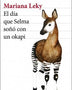 EL DIA QUE SELMA SOÑO CON OKAPI