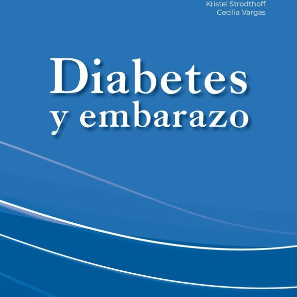 DIABETES Y EMBARAZO