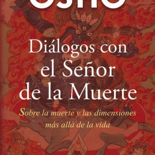 DIALOGOS CON EL SEÑOR DE LA MUERTE