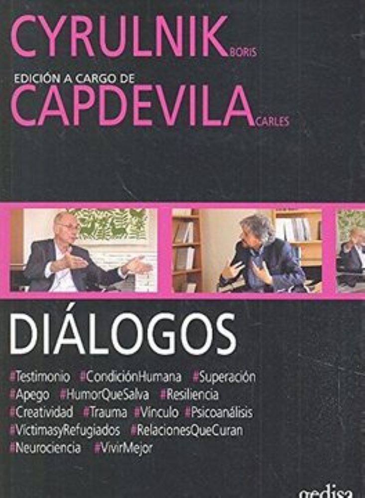 DIÁLOGOS, CYRULNIK BORIS Y CAPDEVILA