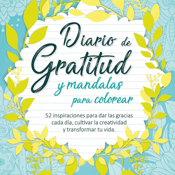 DIARIO DE GRATITUD Y MANDALAS PARA COLOREAR