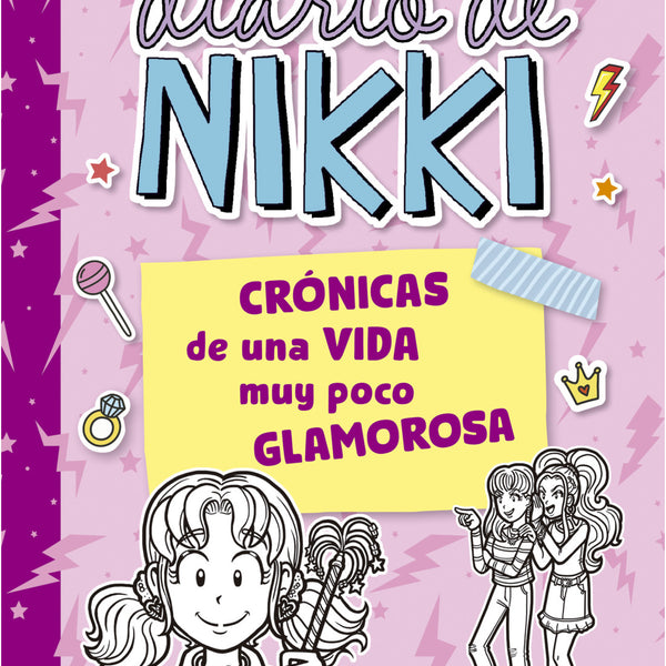 DIARIO DE NIKKI 1. CRONICAS DE UNA VIDA