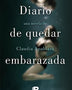 DIARIO DE QUEDAR EMBARAZADA