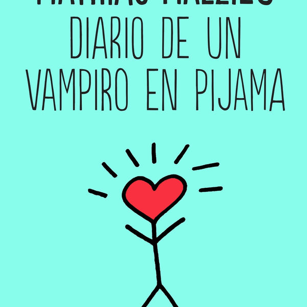 DIARIO DE UN VAMPIRO EN PIJAMA