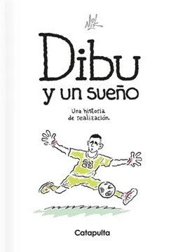 DIBU Y UN SUEÑO: UNA HISTORIA DE REALIZA