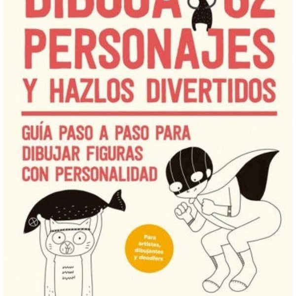 DIBUJA 62 PERSONAJES Y HAZLOS DIVERTIDOS