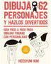 DIBUJA 62 PERSONAJES Y HAZLOS DIVERTIDOS