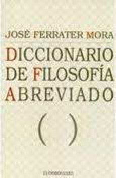DICCIONARIO DE FILOSOFIA ABREVIADO
