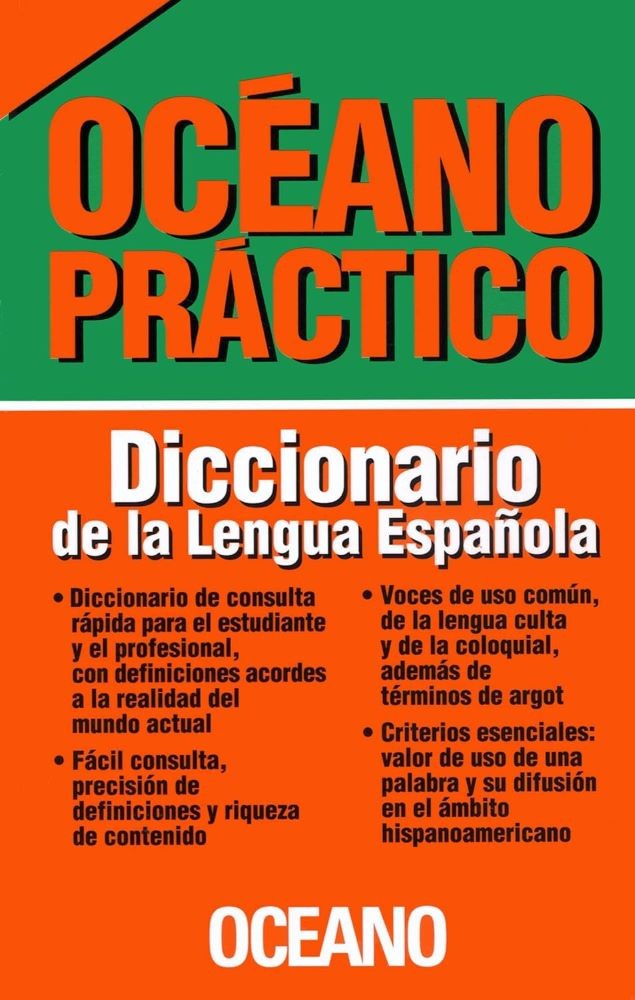 DICCIONARIO OCEANO PRACTICO DE LA LENGUA ESPAÑOLA