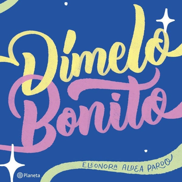DIMELO BONITO