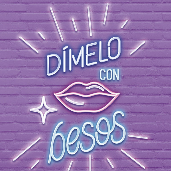 DIMELO CON BESOS