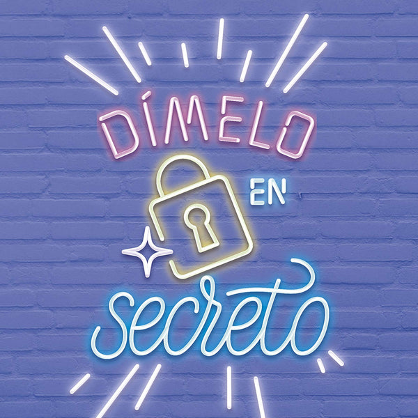 DIMELO EN SECRETO