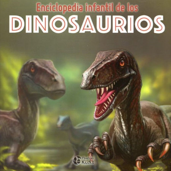 DINOSAURIO - ENCICLOPEDIA ILUSTRADA