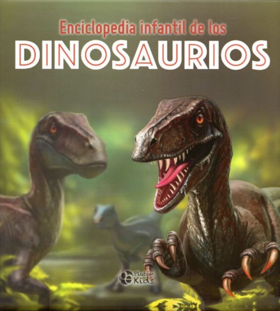 DINOSAURIO - ENCICLOPEDIA ILUSTRADA
