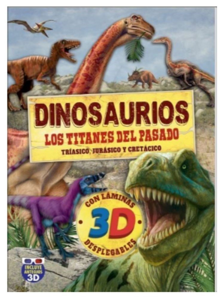 DINOSAURIOS 3D LOS TITANES DEL PASADO