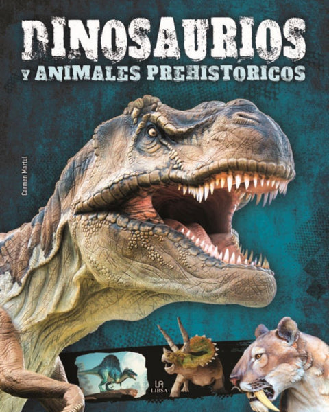 DINOSAURIOS Y ANIMALES PREHISTORICOS