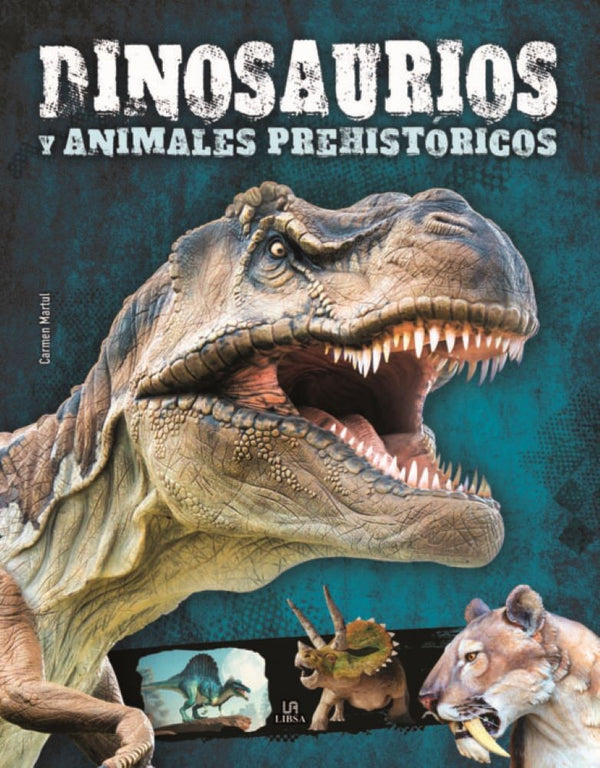 DINOSAURIOS Y ANIMALES PREHISTORICOS