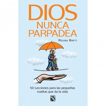DIOS NUNCA PARPADEA