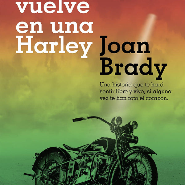 DIOS VUELVE EN UNA HARLEY