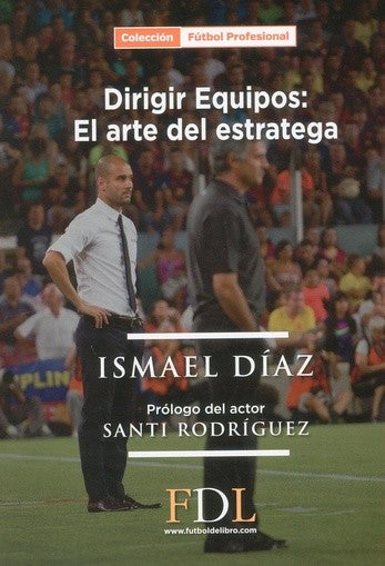 DIRIGIR EQUIPOS:  ARTE DE LA ESTRATEGIA