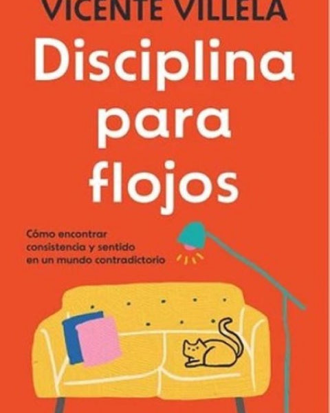 DISCIPLINA PARA FLOJOS