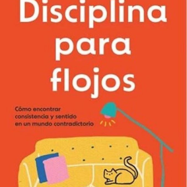 DISCIPLINA PARA FLOJOS