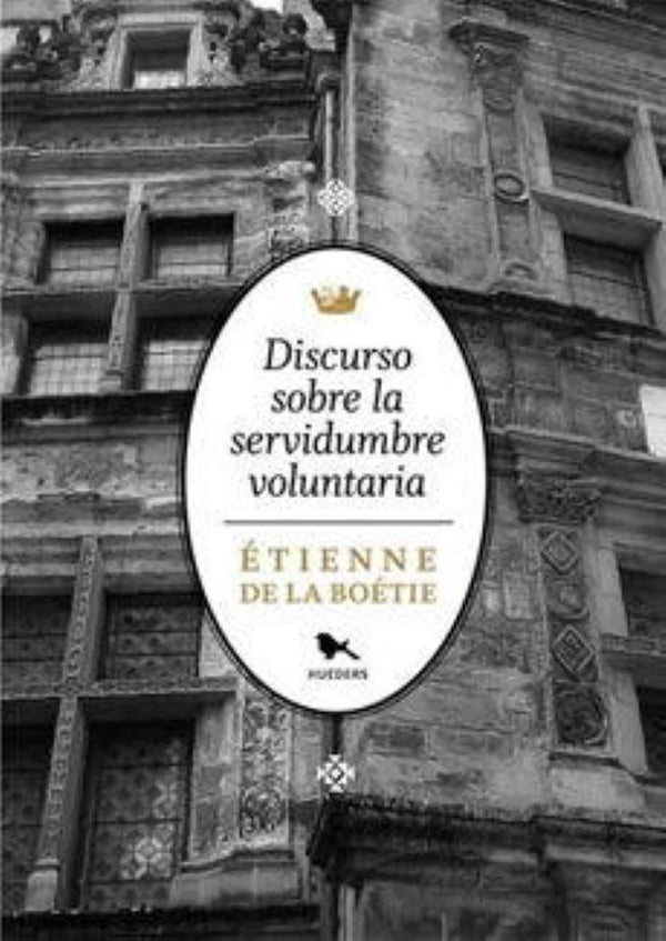 DISCURSO SOBRE LA SERVIDUMBRE VOLUNTARIA