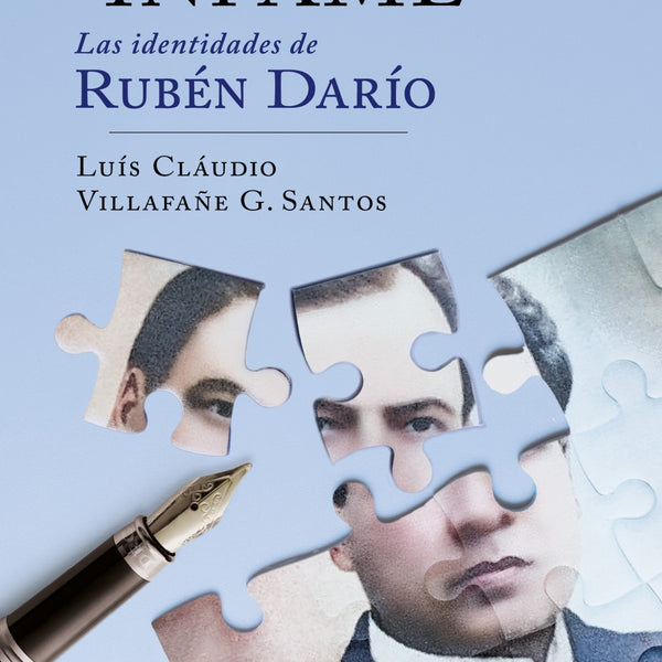 DIVINO E INFAME. LAS IDENTIDADES DE RUBEN DARIO TAURUS