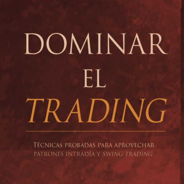 DOMINAR EL TRADING
