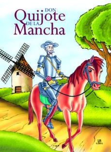 DON QUIJOTE DE LA MANCHA GRANDES LIBROS