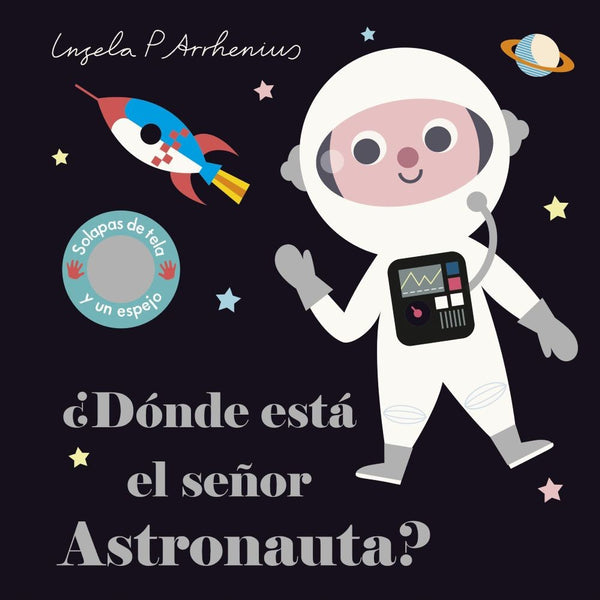 ¿DONDE ESTA EL SEÑOR ASTRONAUTA?