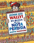 ¿DONDE ESTA WALLY? EN BUSCA DE LA NOTA P