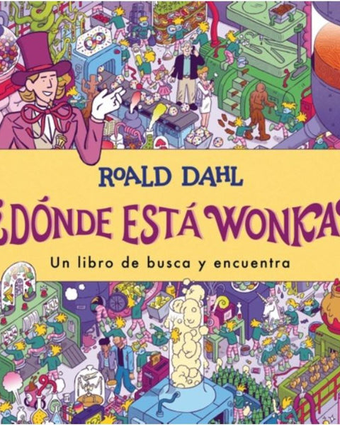 DONDE ESTA WONKA?
