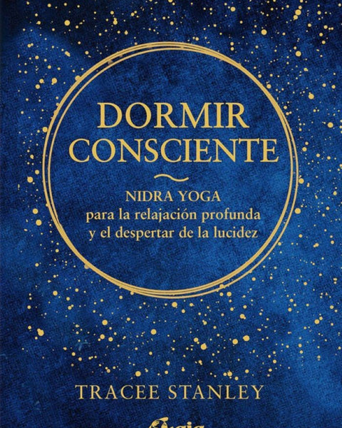 DORMIR CONSCIENTE