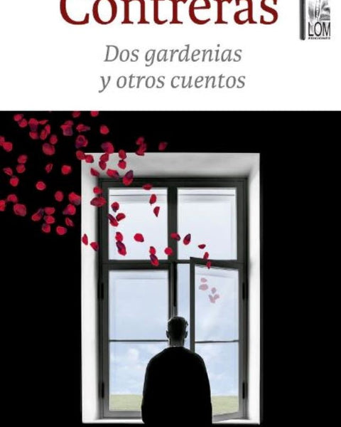 DOS GARDENIAS Y OTROS CUENTOS