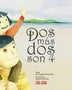 DOS MAS DOS SON 4