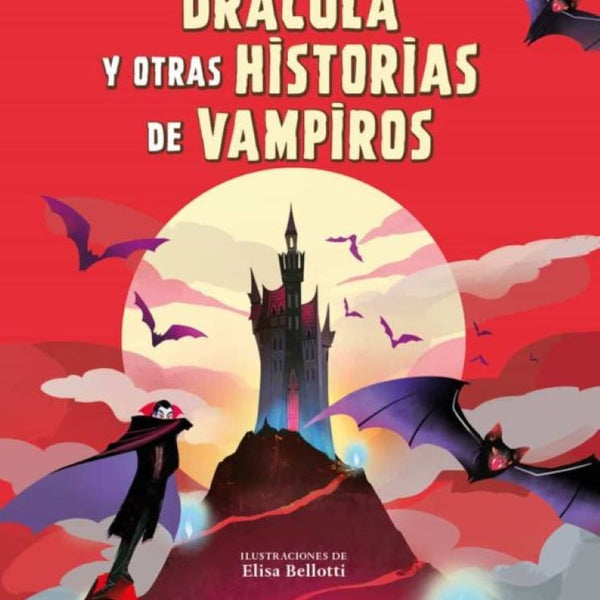 DRÁCULA Y OTRAS HISTORIAS DE VAMPIROS